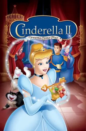 Lọ Lem II: Giấc Mơ Thành Sự Thật (Cinderella 2: Dreams Come True)