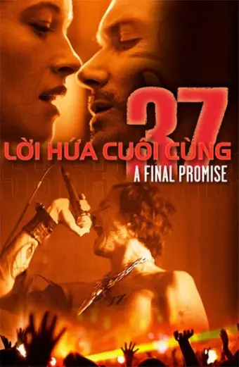 Lời Hứa Cuối Cùng (37: A Final Promise)