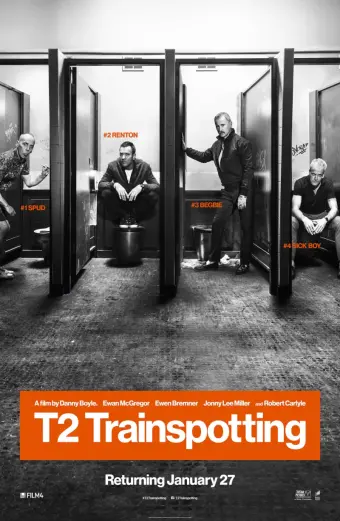 Lối Sống Trụy Lạc 2 (T2 Trainspotting)