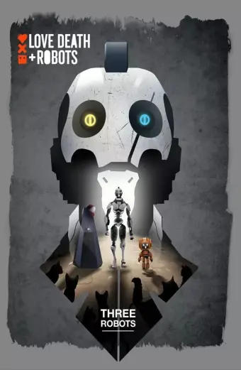 Love, Death & Robots (Phần 3) (Love, Death & Robots (Season 3))