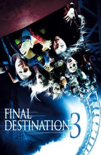 Lưỡi Hái Tử Thần 3 (Final Destination 3)