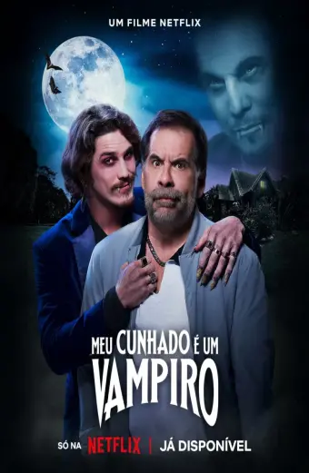 Xem phim Ma cà rồng trong gia đình ta (A Vampire in the Family) - 2023 - Vietsub - Brazil