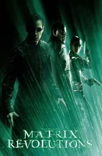 Xem phim Ma Trận: Cuộc Cách Mạng (The Matrix Revolutions) - 2003 - Vietsub - Âu Mỹ