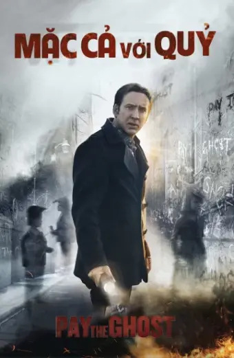 Mặc Cả Với Quỷ (Pay The Ghost)