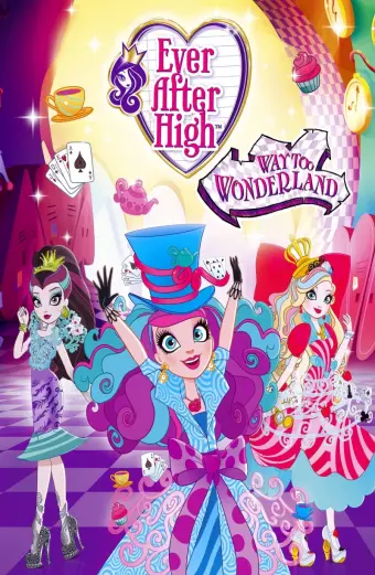 Mãi mãi về sau (Phần 2) (Ever After High (Season 2))