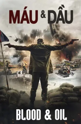 Xem phim Máu Và Dầu (Blood And Oil) - 2019 - Thuyết Minh - Âu Mỹ