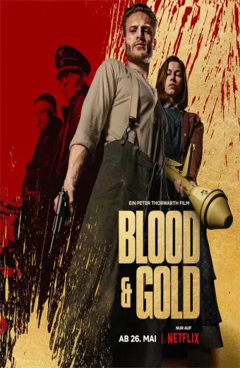 Máu và vàng (Blood & Gold)