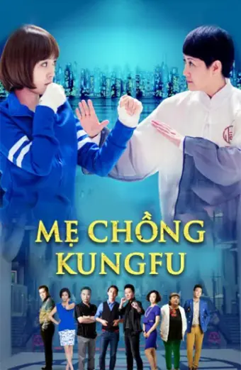 Mẹ Chồng Kungfu ( Kung Fu Mother-In-Law)