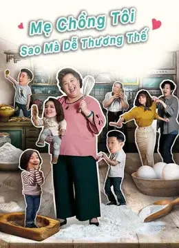 Mẹ Chồng Tôi Sao Mà Dễ Thương Thế (U Motherbaker)