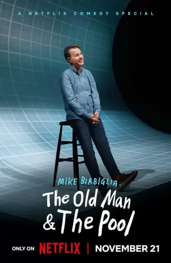 Mike Birbiglia: Ông già và hồ bơi (Mike Birbiglia: The Old Man and The Pool)