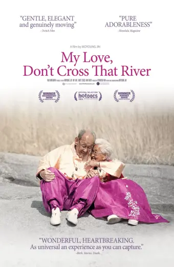 Mình Ơi, Xin Đừng Qua Sông (My Love, Don't Cross That River)