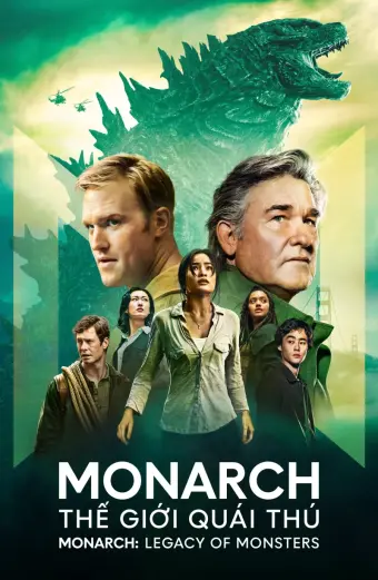 Monarch: Thế Giới Quái Thú (Monarch: Legacy of Monsters)