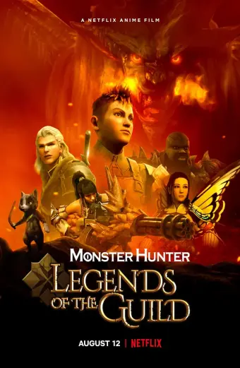 Monster Hunter: Huyền thoại hội thợ săn (Monster Hunter: Legends of the Guild)