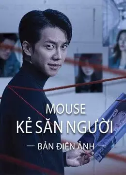 Mouse Kẻ Săn Người (bản điện ảnh) (Mouse (movie version))