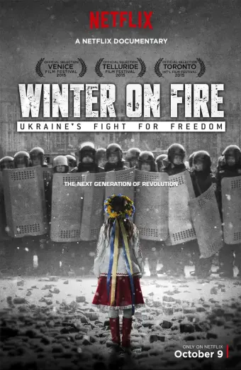 Mùa đông khói lửa: Ukraine chiến đấu vì tự do (Winter on Fire: Ukraine&#x27;s Fight for Freedom)