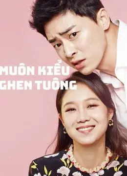 Muôn Kiểu Ghen Tuông (Jealousy Incarnate)