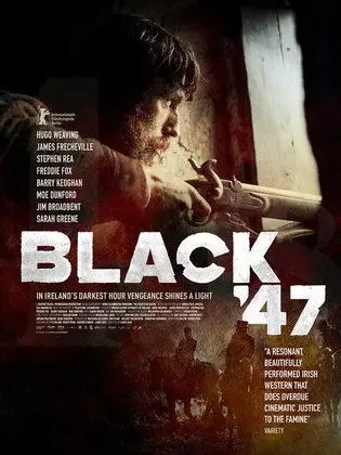 Năm 47 Đen Tối (Black '47)