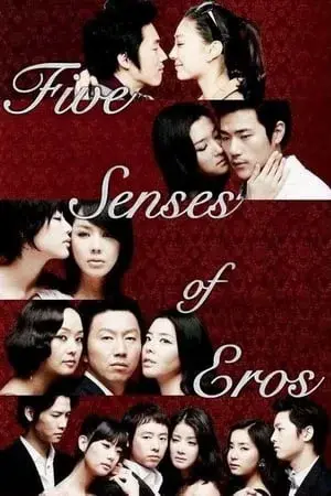 Xem phim Năm Giác Quan Của Thần Tình Ái (Five Senses of Eros) - 2009 - Vietsub - Hàn Quốc