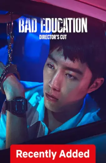 Nền giáo dục tồi: Bản cắt của đạo diễn (Bad Education: Directors Cut)