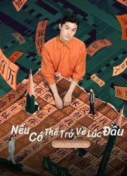 Nếu Có Thể Trở Về Lúc Đầu: Drama Tưởng Tượng (If at First: Dramatic Fantasia)