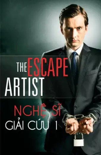 Nghệ Sĩ Giải Cứu 1 (The Escape Artist 1)