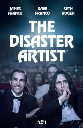 Nghệ Sĩ Thảm Họa (The Disaster Artist)