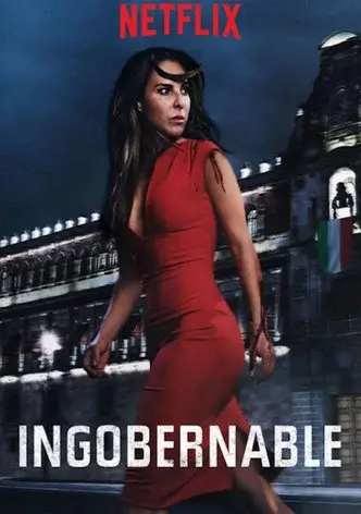 Ngoài vòng kiểm soát (Phần 1) (Ingobernable (Season 1))