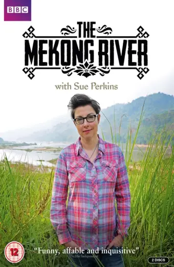 Ngược dòng Mê Kông cùng Sue Perkins (The Mekong River with Sue Perkins)