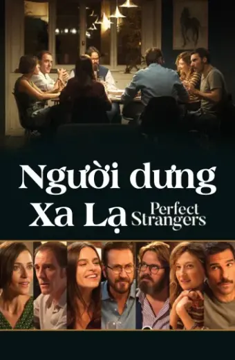 Người Dưng Xa Lạ (Perfect Strangers)