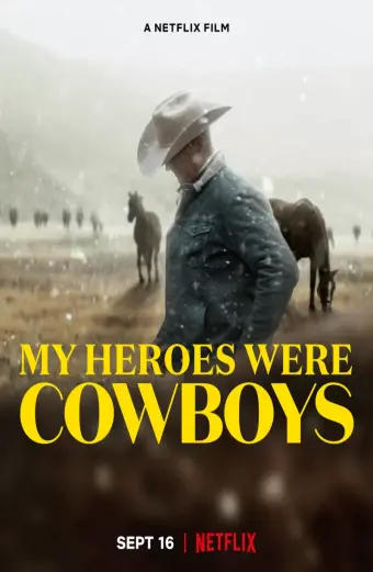 Người hùng cao bồi của tôi (My Heroes Were Cowboys)