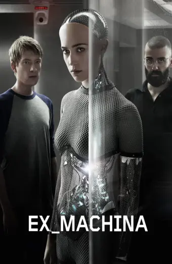 Người Máy Trỗi Dậy (Ex Machina)