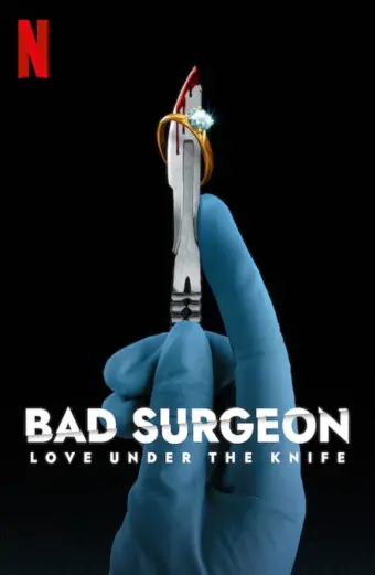 Nhà phẫu thuật bất lương: Tình yêu dưới lưỡi dao (Bad Surgeon: Love Under the Knife)