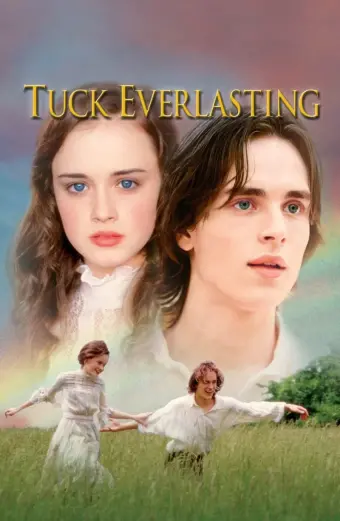 Nhà Tuck bất tử (Tuck Everlasting)