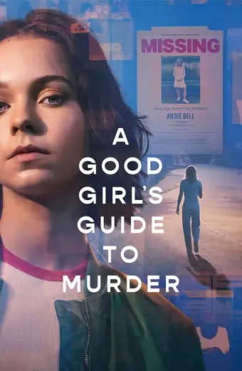 Nhân chứng cuối cùng (A Good Girl's Guide to Murder)