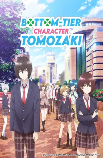 Nhân vật yếu ớt của Tomozaki-kun (The Low Tier Character)