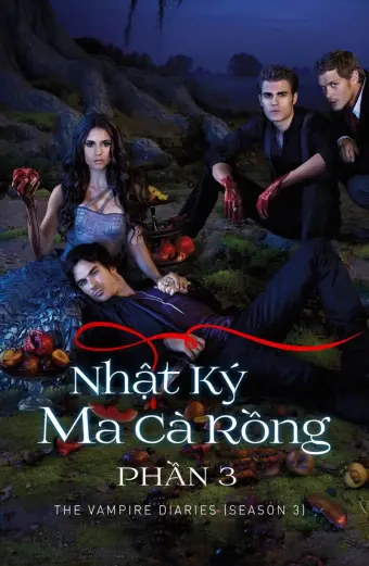 Nhật Ký Ma Cà Rồng (Phần 3) (The Vampire Diaries (Season 3))