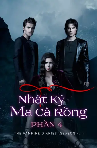 Nhật Ký Ma Cà Rồng (Phần 4) (The Vampire Diaries (Season 4))