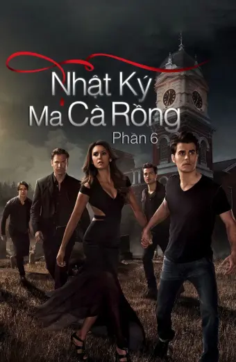 Nhật Ký Ma Cà Rồng (Phần 6) (The Vampire Diaries (Season 6))