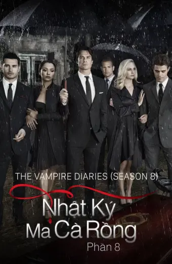 Nhật Ký Ma Cà Rồng (Phần 8) (The Vampire Diaries (Season 8))