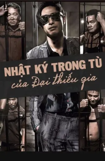 Nhật Ký Trong Tù Của Đại Thiếu Gia (Imprisoned: Survival Guide For Rich And Prodigal)