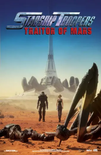 Nhện Khổng Lồ: Kẻ Phản Bội Sao Hỏa (Starship Troopers: Traitor Of Mars)