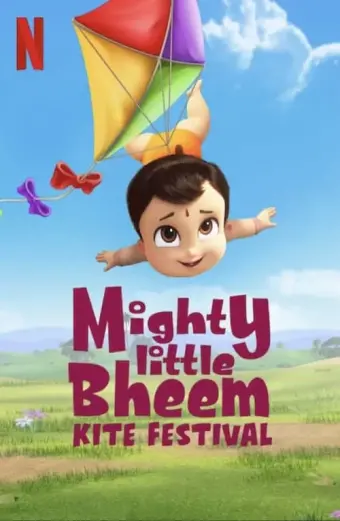 Nhóc Bheem quả cảm: Lễ hội thả diều (Mighty Little Bheem: Kite Festival)