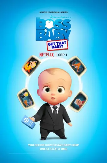 Nhóc trùm: Bắt em bé đó! (The Boss Baby: Get That Baby!)