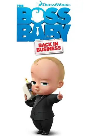 Nhóc trùm: Đi làm lại (Phần 2) (The Boss Baby: Back in Business (Season 2))