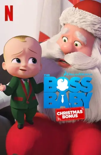 Nhóc trùm: Tập phim Giáng sinh đặc biệt (The Boss Baby: Christmas Bonus)