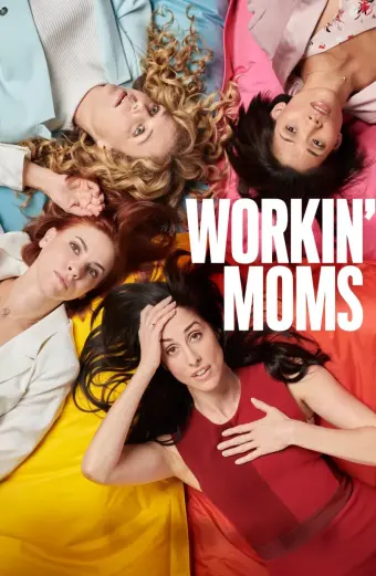 Những bà mẹ siêu nhân (Phần 1) (Workin' Moms (Season 1))