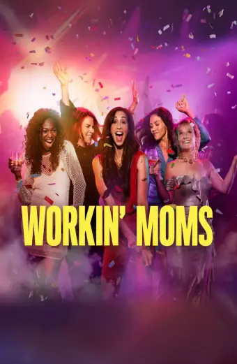 Những bà mẹ siêu nhân (Phần 7) (Workin' Moms (Season 7))