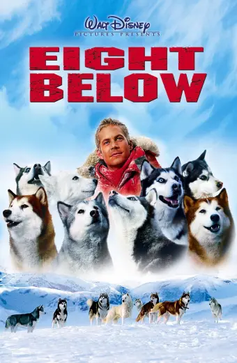 Những Chú Chó Dũng Cảm (Eight Below)