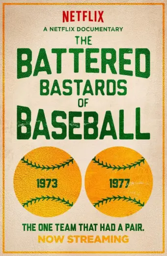 Những đứa con hoang bị vùi dập của bóng chày (The Battered Bastards of Baseball)