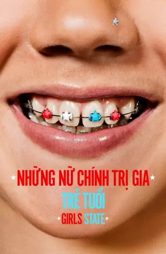 Những Nữ Chính Trị Gia Trẻ Tuổi (Girls State)